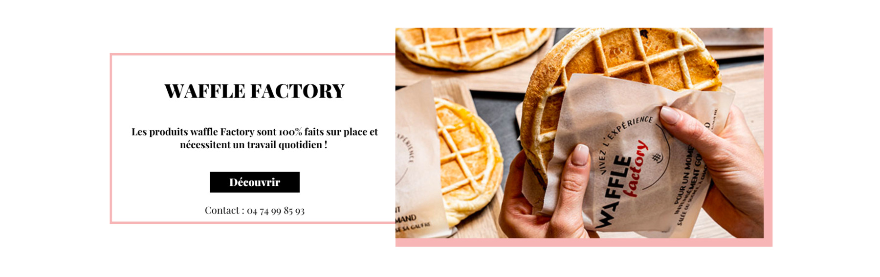 Waffle factory