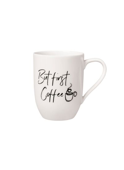 Statement mug But first Coffee, 280 ml