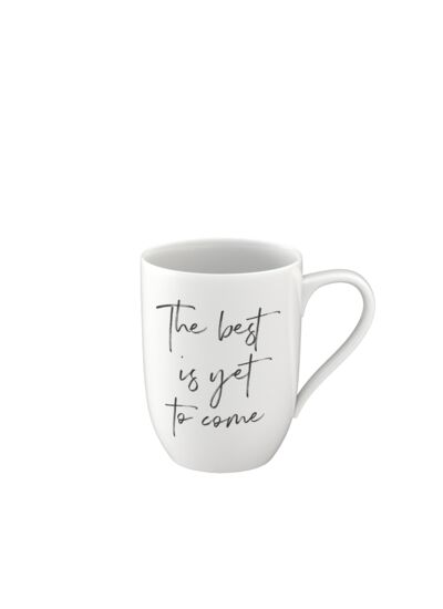 Statement mug « The best is yet to come »